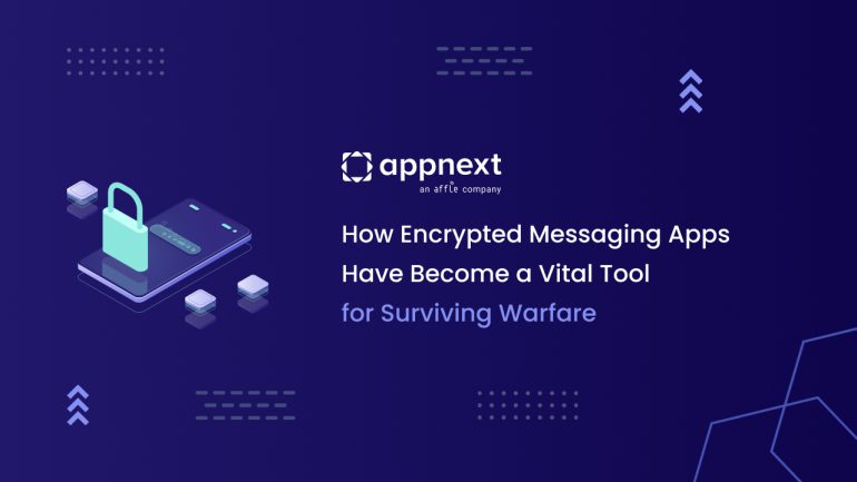 How Encrypted Messaging Apps Have Become a Vital Tool for Surviving Warfare