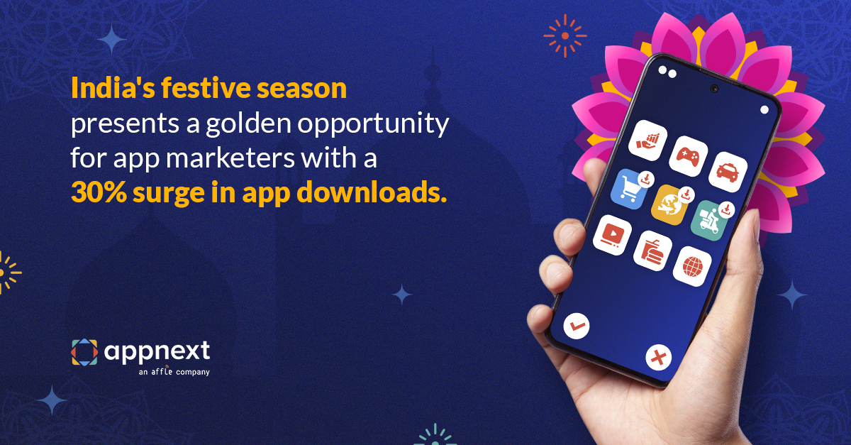 Elevating Your App Business During India's Festive Season With Appnext ...